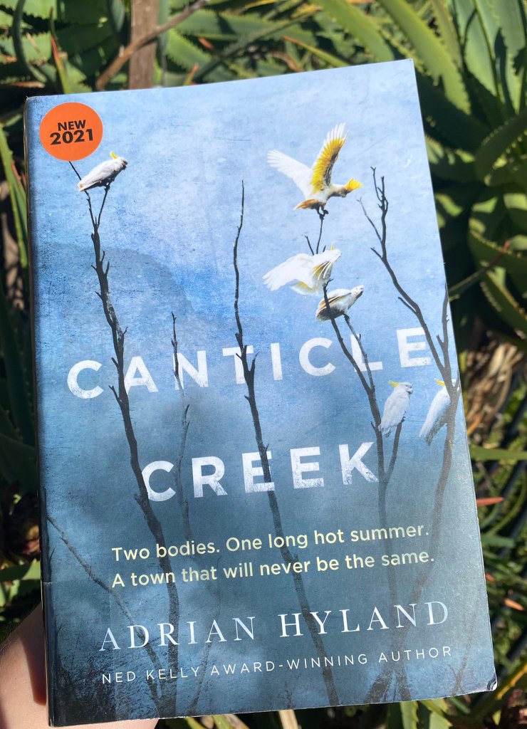 Book cover: Canticle Creek by Adrian Hyland.